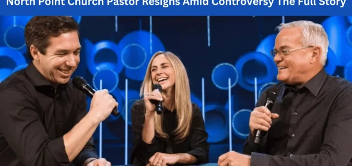 This emage showing a North Point Church Pastor Resigns Amid Controversy The Full Story