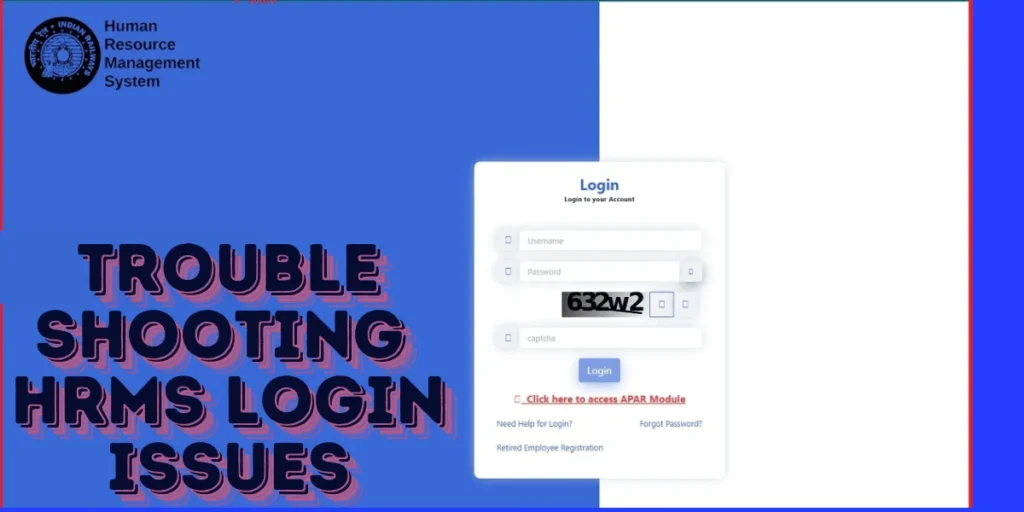 This emage showing a Troubleshooting HRMS Login Issues